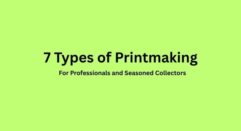 Types of Printmaking